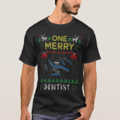 T-shirt One Merry Dentist Dental Doctor Ugly Christmas Swe (Devant)