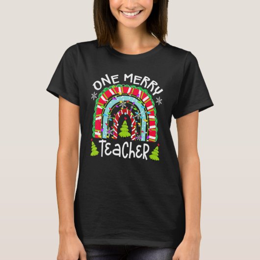 T-shirt One Merry Teacher  Teacher Rainbow Christmas Tree  (Devant)