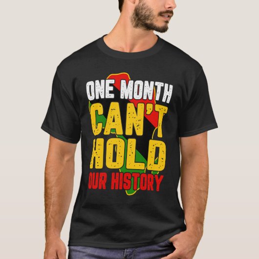 T-shirt One Month Can't Hold Our History African Black His (Devant)
