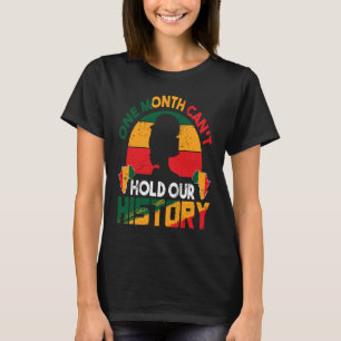 T-shirt One Month Can't Hold Our History African Black His