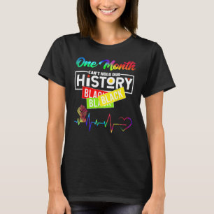 T-shirt One Month Can't Hold Our History African Black His