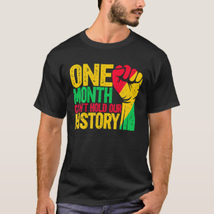 T-shirt One Month Can't Hold Our History African Black His