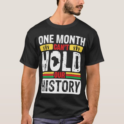 T-shirt One Month Can't Hold Our History African Black His (Devant)