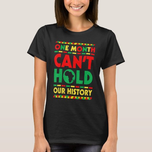 T-shirt One Month Can't Hold Our History African Black His (Devant)