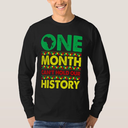 T-shirt One Month Can't Hold Our History African Black His (Devant)