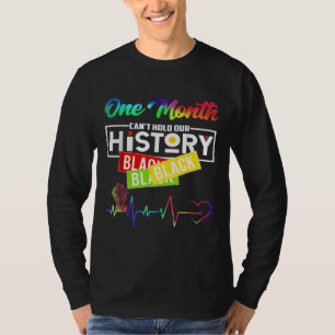 T-shirt One Month Can't Hold Our History African Black His