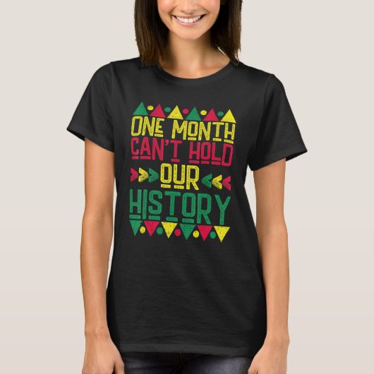 T-shirt One Month Can't Hold Our History African Black His (Devant)