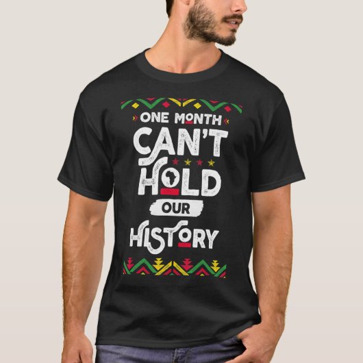 T-shirt One Month Can't Hold Our History African Black His (Devant)