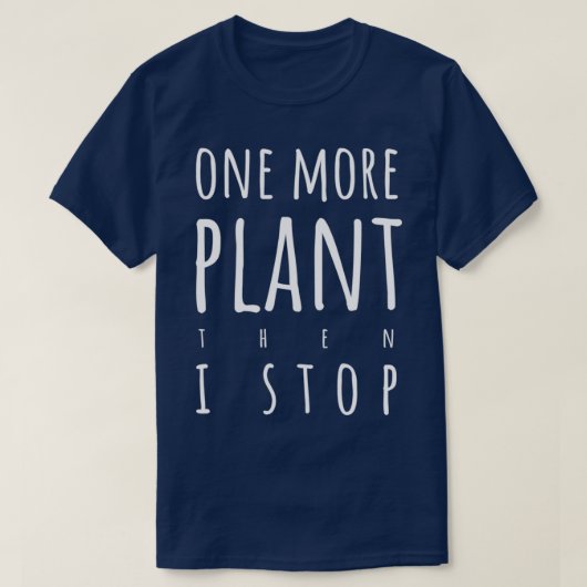 T-shirt One more planifie I stop light text version (Design devant)