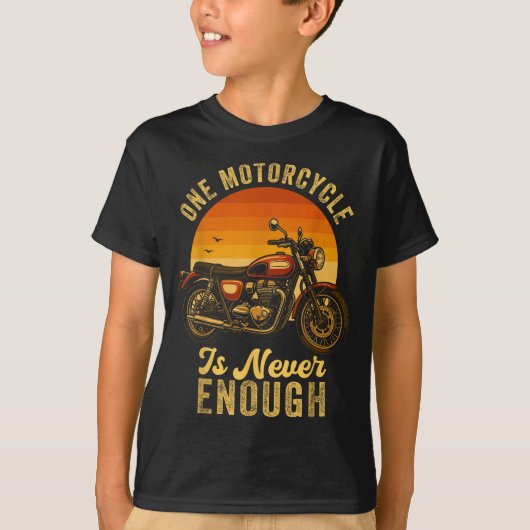 T-shirt One Motorcycle Is Never Enough Retro Funny Biker  (Devant)