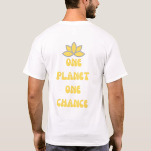 T-shirt One Planet One Chance - Design écologique