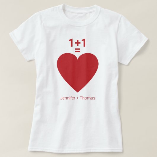 T-shirt One Plus One Equals Love, Red Heart, Nom Personnal (Design devant)