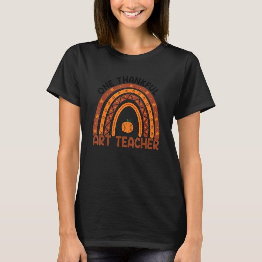 T-shirt One Thankful Art Teacher Rainbow Fall Thanksgiving (Devant)