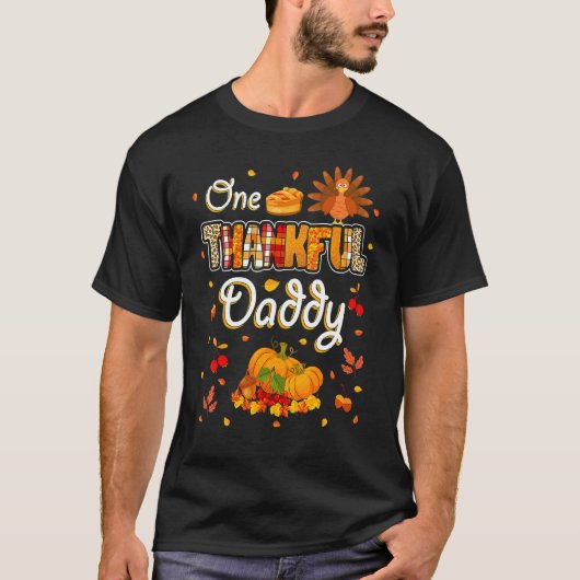 T-shirt One Thankful Daddy Fall Leaves Autumn Dad Thanksgi (Devant)