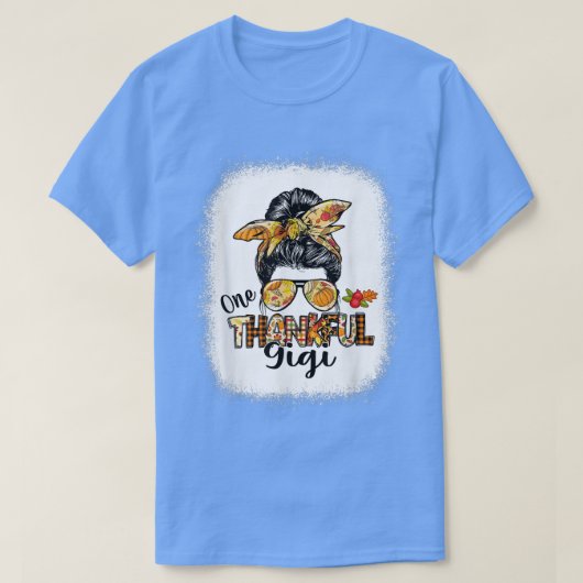 T-shirt One Thankful Gigi Messy Bun Women Fall Cute Thanks (Design devant)