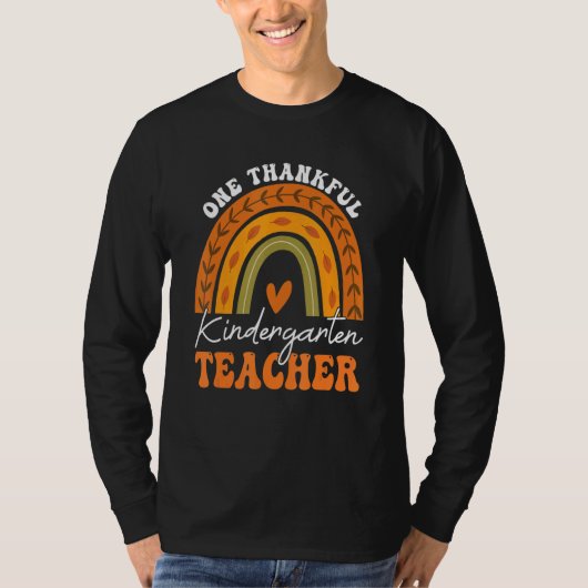 T-shirt One Thankful Kindergarten Teacher Rainbow Thanksgi (Devant)