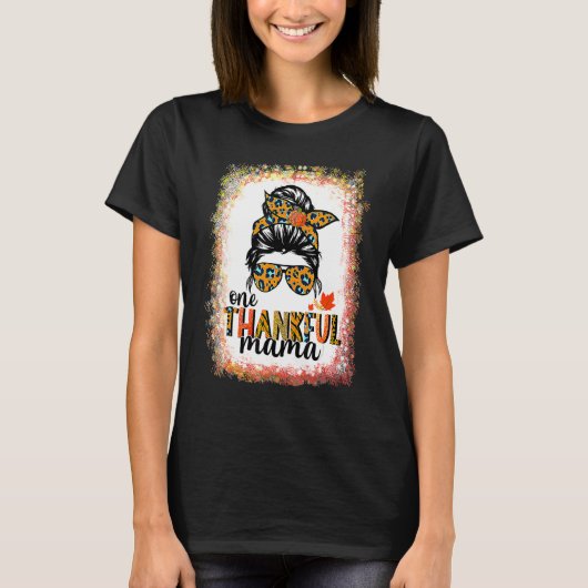 T-shirt One Thankful Mama Messy Bun Leopard Fall Autumn Th (Devant)