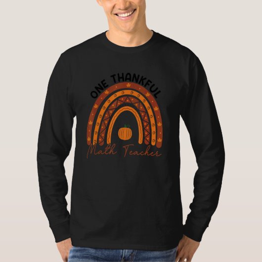 T-shirt One Thankful Math Teacher Rainbow Fall Thanksgivin (Devant)