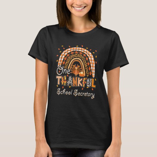 T-shirt One Thankful School Secretary Thanksgiving Rainbow (Devant)