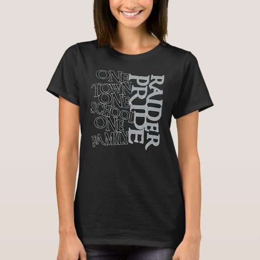 T-shirt One Town One School Une Famille Raider Pride Schoo (Devant)