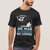 T-shirt Oneman One Fisherman One Legend Catching Line Hook (Devant)