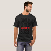 T-shirt Only Child Expires 2023 (Devant entier)