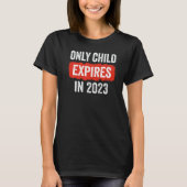 T-shirt Only Child Expires In 2023 New Sibling Baby Show (Devant)
