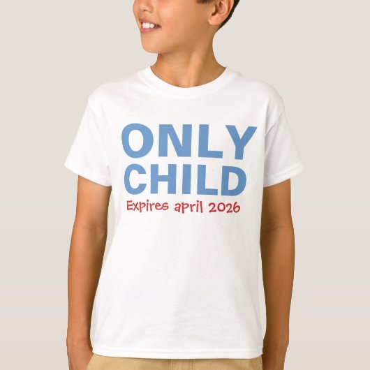T-shirt Only Child Expiring Funny Blue Big Brother Toddler (Devant)
