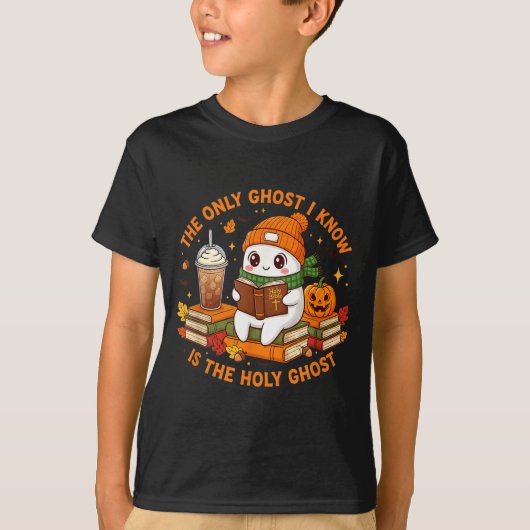 T-shirt Only Ghost I Know Is The Holy Ghost - Christian Ha (Devant)