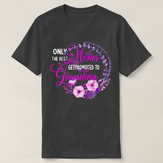 T-shirt Only the best moms (Design devant)