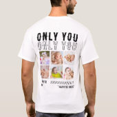 T-shirt Only You Custom Photo Collage Birthday Husband (Dos)
