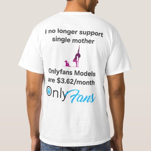 T-shirt Onlyfans Vs. Single Mothers (Dos)