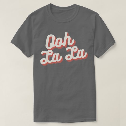 T-shirt Ooh La La 1 (Design devant)