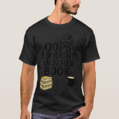 T-shirt Oops I Bought Another Book, Funny Book Lover (Devant)