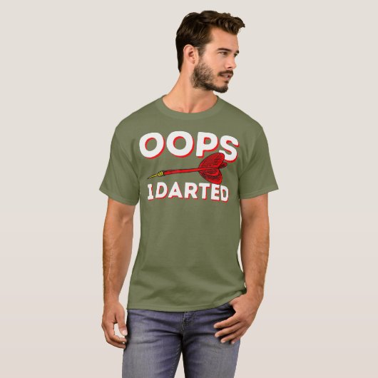 T-shirt Oops I darts - Drôle Dart Club Dart Player (Devant entier)