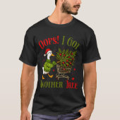 T-shirt Oops I Got Another Tree Funny Christmas Goose Retr (Devant)