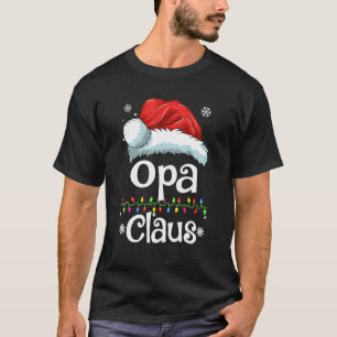 T-shirt Opa Claus, Family Matching Opa Claus Pajama Xmas