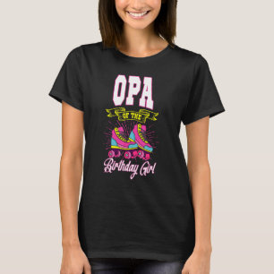 T-shirt Opa De L'Anniversaire Fille Roller Patins Annivers