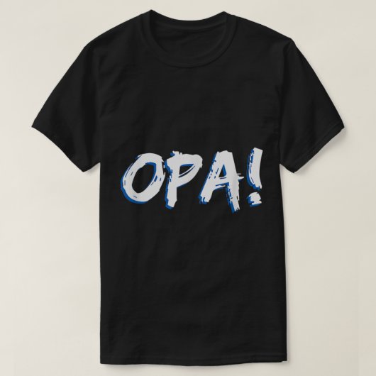 T-shirt Opa Grec Celebration Party Grèce National Pride (Design devant)