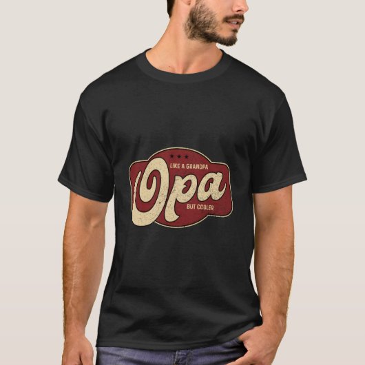 T-shirt Opa Like A Grandpa But Er Opa Grandpa (Devant)