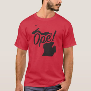 T-shirt Ope Michigan Midwest État Phrase Drôle Citation