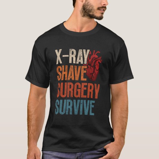T-shirt Open He Surgery Xray Shave Surgery Survive (Devant)