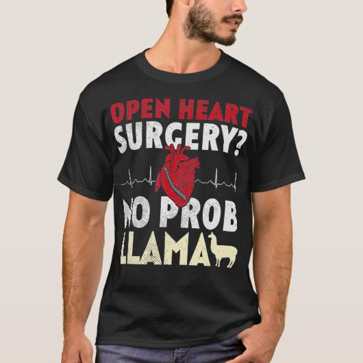 T-shirt Open Heart Surgery No Prob Llama (Devant)