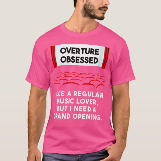 T-shirt Opéra Femme Dit Ouverture Obsédée Pour L'Opéra Fa (Devant)