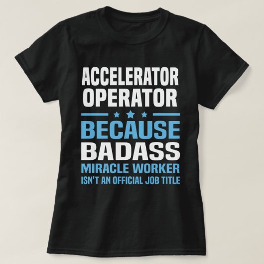 T-shirt Opérateur accélérateur (Design devant)