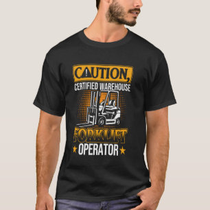 T-shirt Opérateur de chariot élévateur de magasin certifié