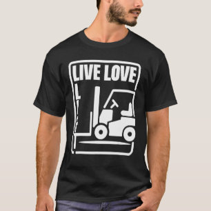 T-shirt Opérateur de chariot élévateur d'entrepôt Vivez Am