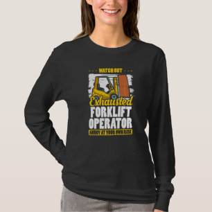 T-shirt Opérateur De Chariot Élévateur Épuisé Entrepôt Cha