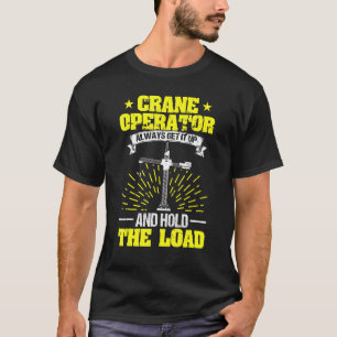 T-shirt Opérateur De Grue Le Retirer Maintenir La Charge F