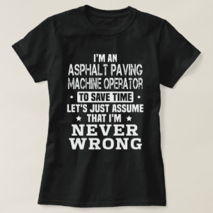 T-shirt Opérateur de machine de pavage d'asphalte